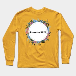 proverbs 31:25 logo Long Sleeve T-Shirt